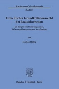 Abbildung von: Einheitliches Grundkollisionsrecht bei Realsicherheiten - Duncker & Humblot