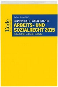 Abbildung von: Innsbrucker Jahrbuch zum Arbeitsrecht und Sozialrecht 2015 - Linde