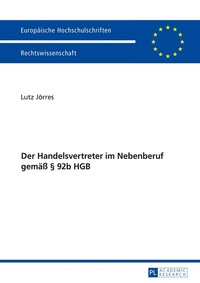 Abbildung von: Der Handelsvertreter im Nebenberuf gemäß § 92b HGB - Peter Lang Verlag