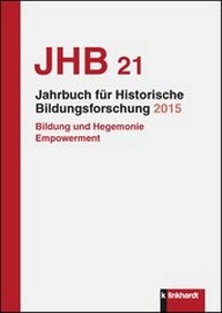 Abbildung von: Jahrbuch für Historische Bildungsforschung, Band 21 - Verlag Julius Klinkhardt GmbH & Co. KG