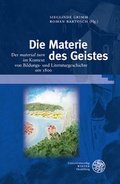 Cover: Die Materie des Geistes - Universit&auml;tsverlag Winter