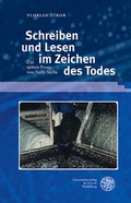 Cover: Schreiben und Lesen im Zeichen des Todes - Universit&auml;tsverlag Winter