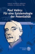 Cover: Paul Val&eacute;ry: F&uuml;r eine Epistemologie der Potentialit&auml;t - Universit&auml;tsverlag Winter