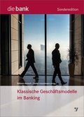 Cover: Klassische Gesch&auml;ftsmodelle im Banking - Bank-Verlag