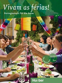 Abbildung von: Vivam as férias! - Hueber Verlag