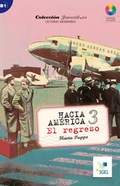 Cover: Hacia Am&eacute;rica 3: El regreso - Hueber Verlag
