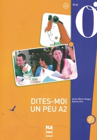 Abbildung von: Dites-moi un peu A2 - Hueber Verlag