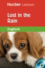 Cover: Lost in the Rain - Hueber Verlag