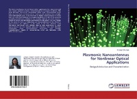 Abbildung von: Plasmonic Nanoantennas for Nonlinear Optical Applications - LAP Lambert Academic Publishing