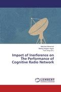 Cover: Impact of Inerference on The Performance of Cognitive Radio Network - LAP Lambert Academic Publishing