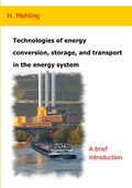 Cover: Technologies of energy conversion, storage, and transport in the energy system - epubli