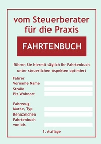 Abbildung von: vom Steuerberater für die Praxis / Fahrtenbuch - epubli