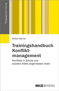 Abbildung von: Trainingshandbuch Konfliktmanagement - Beltz Juventa