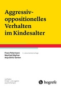 Cover: Aggressiv-oppositionelles Verhalten im Kindesalter - Hogrefe