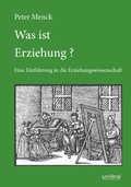 Cover: Was ist Erziehung? - universi - Universit&auml;tsverlag Siegen