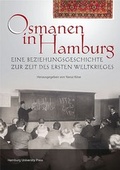 Cover: Osmanen in Hamburg - Hamburg University Press - Staats- und Universit&auml;tsbibliothek Hamburg Carl von Ossietzky