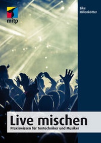 Enlarge image Cover: Live mischen - MITP
