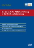 Cover: Die steuerliche Abf&auml;rbewirkung in der Heilberufeberatung - HDS