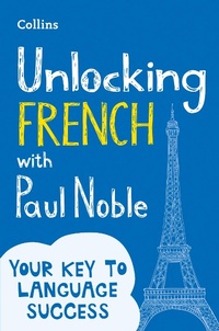 Abbildung von: Unlocking French with Paul Noble - Collins