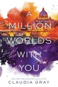 Cover: A Million Worlds with You - HarperCollins