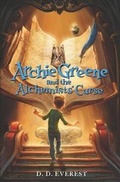 Cover: Archie Greene and the Alchemists' Curse - HarperCollins
