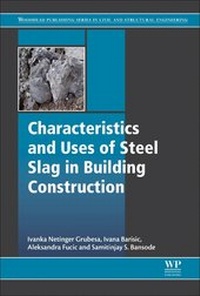 Enlarge image Cover: Characteristics and Uses of Steel Slag in Building Construction - Woodhead Publishing Ltd