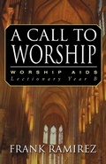 Cover: A Call to Worship, Cycle B - CSS Publishing Company