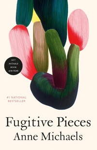 Enlarge image Cover: Fugitive Pieces - McClelland & Stewart