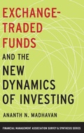 Cover: Exchange-Traded Funds and the New Dynamics of Investing - Oxford University Press Inc