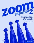 Cover: Zoom espanol 2 Foundation Workbook (8 Pack) - Oxford University Press