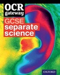 Cover: OCR Gateway GCSE Separate Sciences Student Book - Oxford University Press