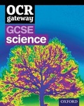 Cover: OCR Gateway GCSE Science Student Book - Oxford University Press