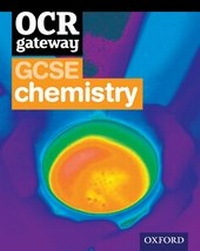 Abbildung von: OCR Gateway GCSE Chemistry Student Book - Oxford University Press