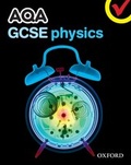 Cover: AQA GCSE Physics Student Book - Oxford University Press