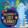 Cover: In the Night Garden: Igglepiggle's Lost Blanket - Ladybird