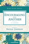 Cover: Encouraging One Another - HarperChristian Resources