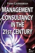Cover: Management Consultancy in the 21st Century - Macmillan