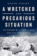 Cover: A Wretched and Precarious Situation - WW Norton & Co