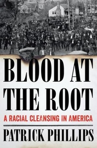 Enlarge image Cover: Blood at the Root - WW Norton & Co