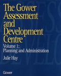 Cover: The Gower Assessment and Development Centre - Gower Publishing Ltd