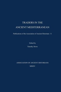 Enlarge image Cover: Traders in the Ancient Mediterranean - Association of Ancient Historians