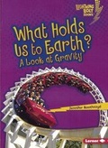 Cover: What Holds Us to Earth? - Turtleback Books