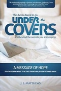 Cover: Under The Covers - A Message Of Hope - Joy's Creations