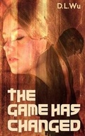 Cover: The Game Has Changed - Almond Hearts Press