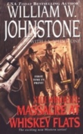 Cover: Massacre at Whiskey Flats - Pinnacle Books