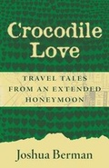 Cover: Crocodile Love - Tranquilo Travel Publishing
