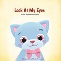 Cover: Look At My Eyes - Adigun Publishings
