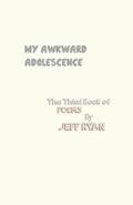 Cover: My Awkward Adolescence - Jeff Ryan