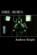 Cover: Dire - Andrew Seiple