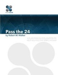 Cover: Pass The 24 - Examzone Publishing, Inc.